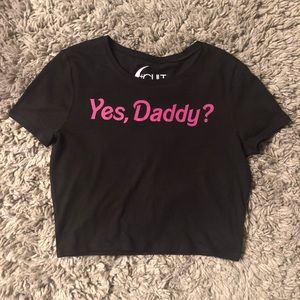 New Without Tags “Yes Daddy” Crop